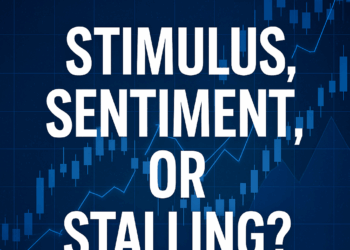 Market Sentiment Tracker: Stimulus, Sentiment, or Stalling